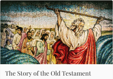The Story of the Old Testament - Augustine Institute